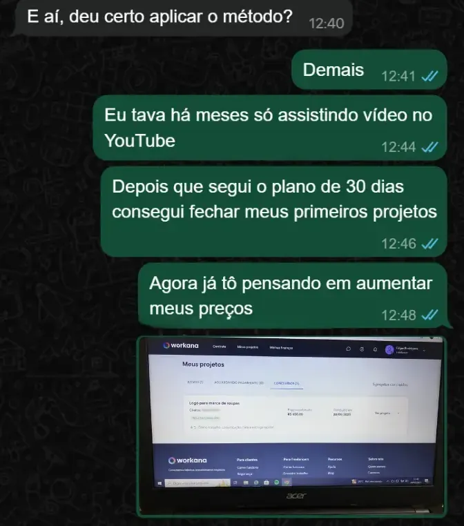 Print da conversa e projetos fechados via Workana
